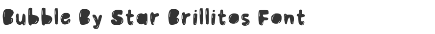 Bubble By Star Brillitos Font