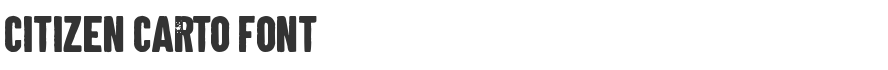 Citizen Carto Font