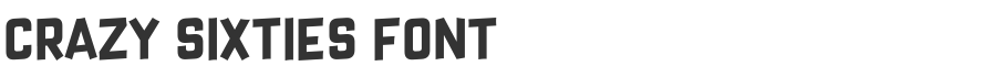 Crazy Sixties Font