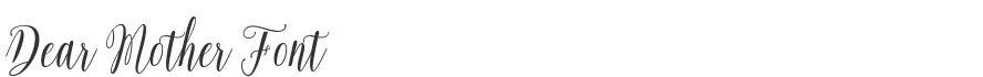 Dear Mother Font