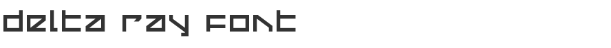 Delta Ray Font
