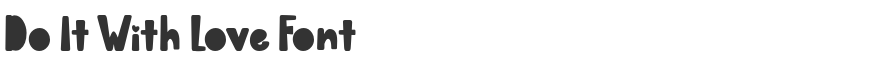 Do It With Love Font