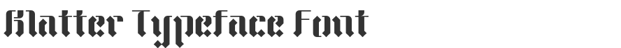 Blatter Typeface Font