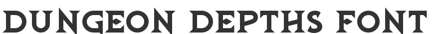 Dungeon Depths Font