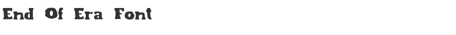 End Of Era Font