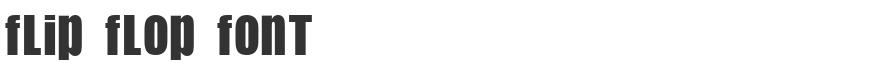 Flip Flop Font