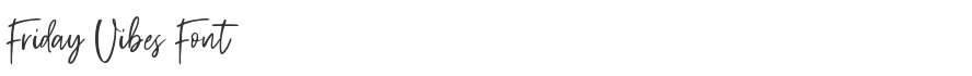 Friday Vibes Font