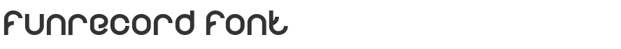 Funrecord Font