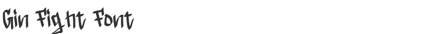 Gin Fight Font