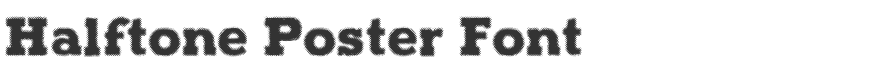 Halftone Poster Font
