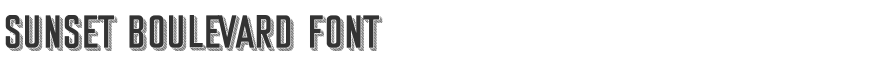 Sunset Boulevard Font