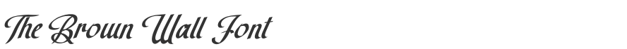 The Brown Wall Font