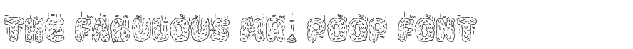 The Fabulous Mr. Poop Font