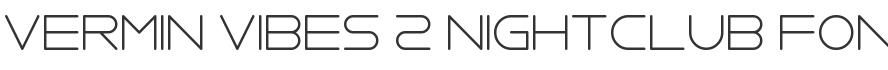 Vermin Vibes 2 Nightclub Font