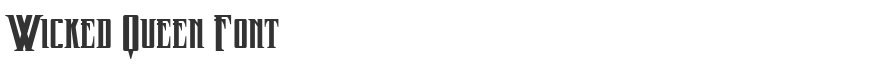 Wicked Queen Font