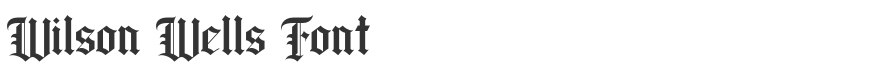 Wilson Wells Font