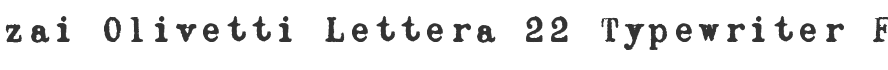zai Olivetti Lettera 22 Typewriter Font