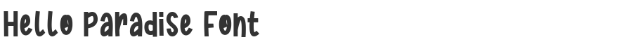 Hello Paradise Font
