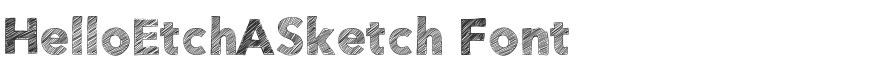 HelloEtchASketch Font