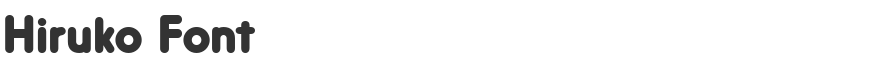 Hiruko Font