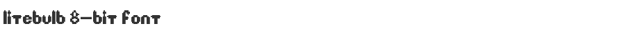 Litebulb 8-bit Font