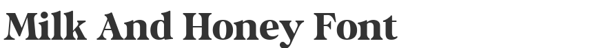 Milk And Honey Font