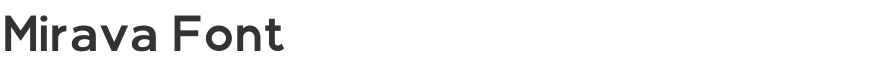 Mirava Font