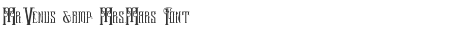Mr.Venus & Mrs.Mars Font
