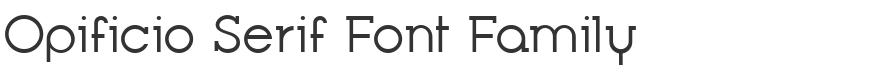 Opificio Serif Font Family