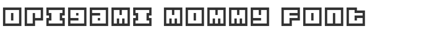 Origami Mommy Font