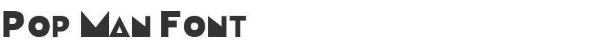 Pop Man Font