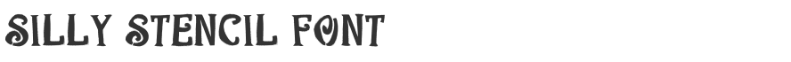 Silly Stencil Font