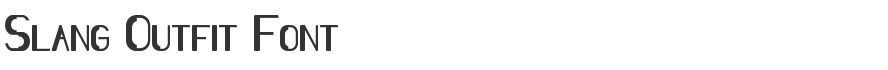 Slang Outfit Font