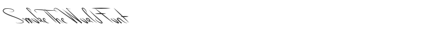 Smoke The World Font