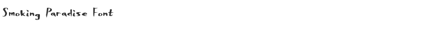 Smoking Paradise Font