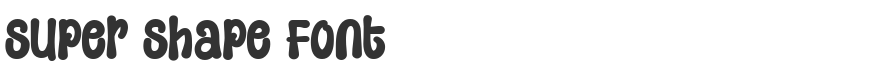 Super Shape Font