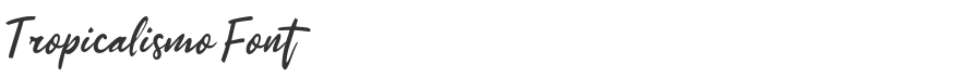 Tropicalismo Font