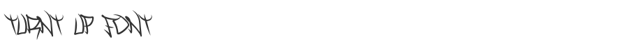 Turnt Up Font