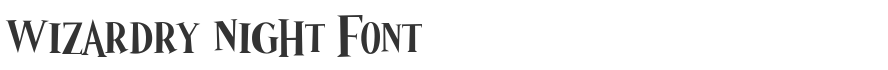 Wizardry Night Font