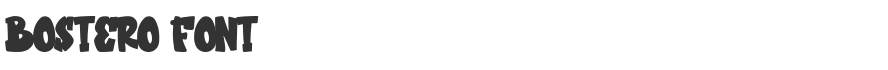 Bostero Font