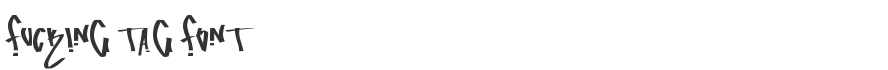Fucking Tag Font