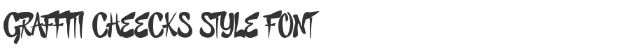 Graffiti Cheecks Style Font