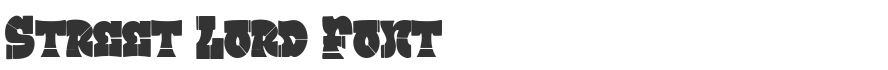 Street Lord Font