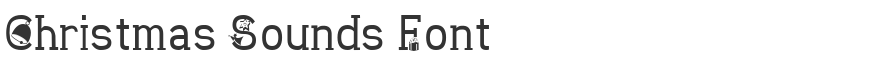 Christmas Sounds Font