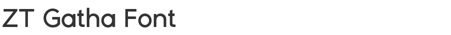ZT Gatha Font