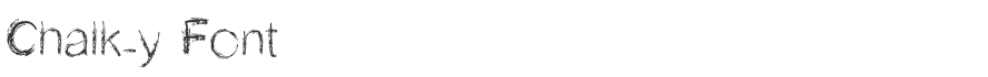 Chalk-y Font