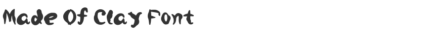 Made Of Clay Font