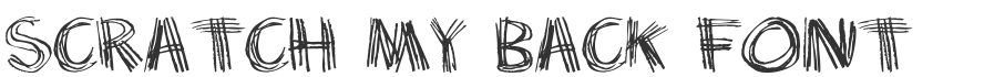 Scratch my back Font