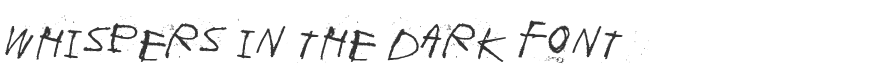 Whispers in the dark Font