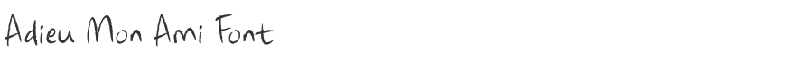 Adieu Mon Ami Font